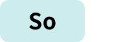 So